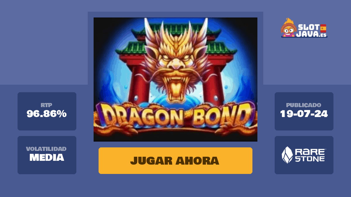 Dragon Bond tragaperras Juega gratis en Slot Java