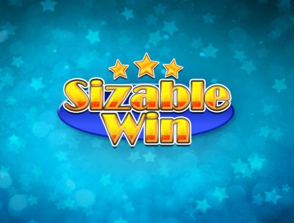 Sizable Win