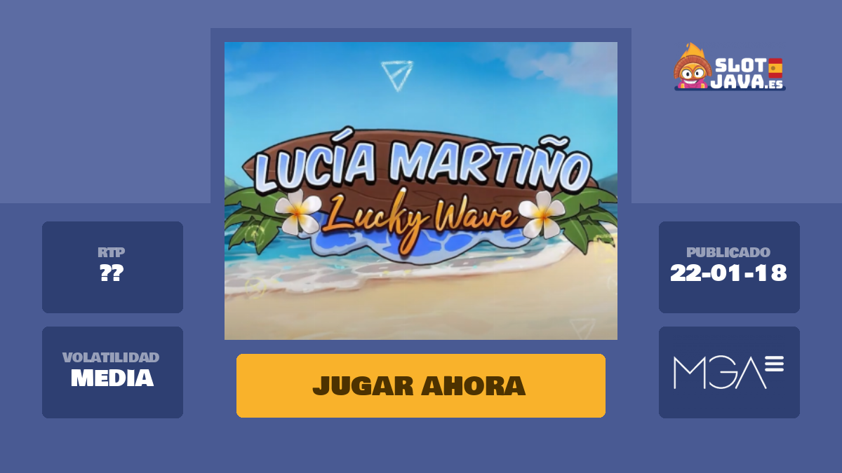 Lucia Martino Lucky Wave tragaperras online - Juega gratis en SlotJava
