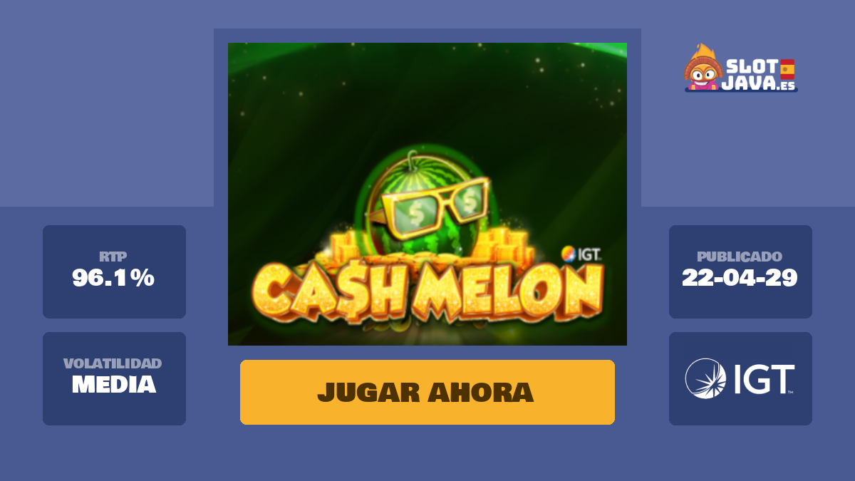 Cash Melon tragaperras online Juega gratis en SlotJava