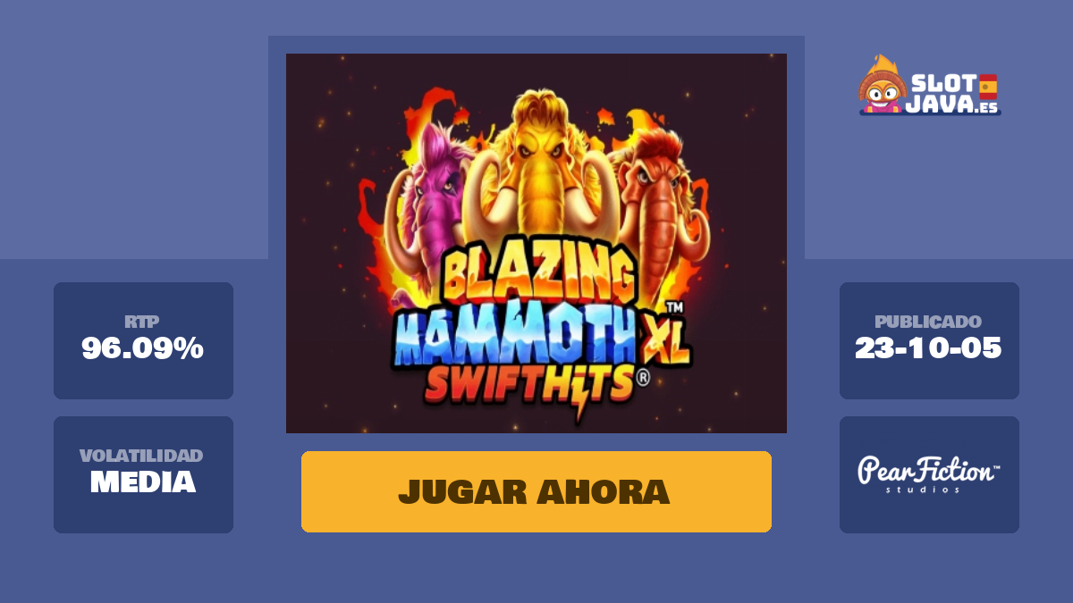 Blazing Mammoth XL Reseña |Jugar ahora| SlotJava.es